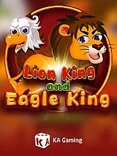 Lion King and Eagle King