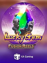 Lucky Gem Fusion Reels