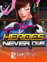 Heroes Never Die